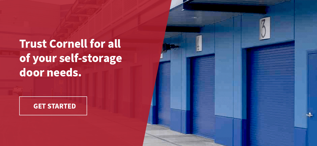 Trust Cornell for all of your self-storage door needs.