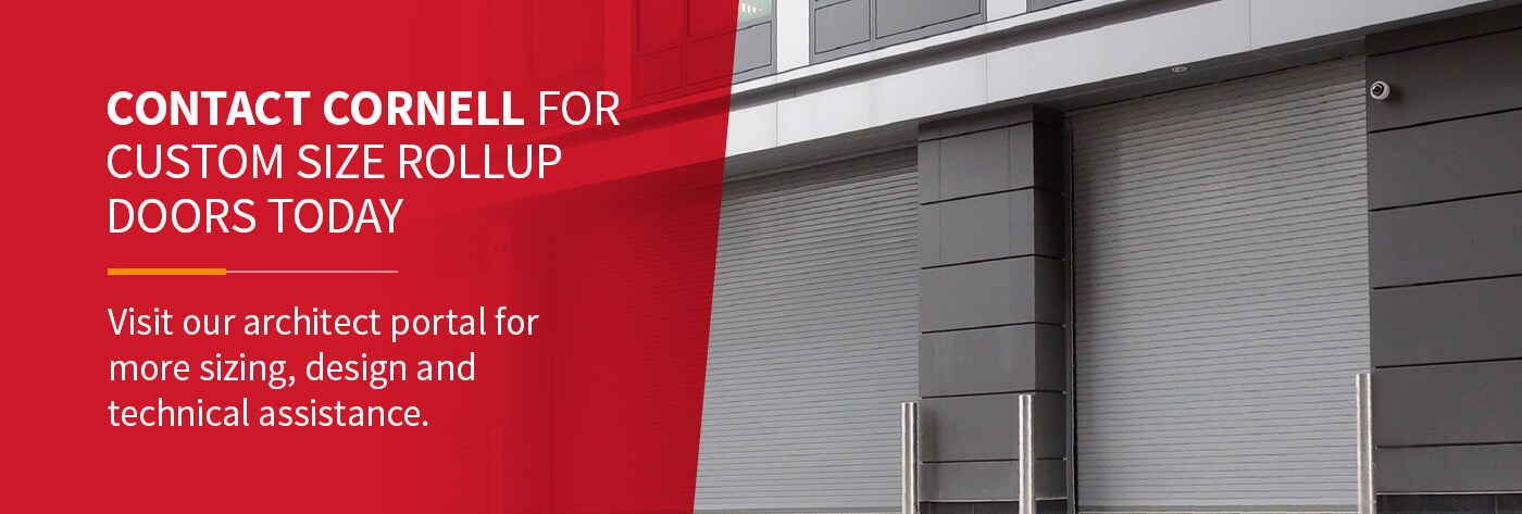 05-Contact-Cornell-for-custom-size-rollup-doors-today Contact Cornell for Custom Size Rollup Doors Today