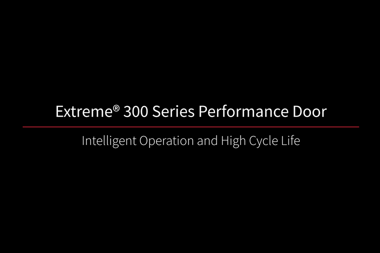 Extreme 300 Series Performance Door