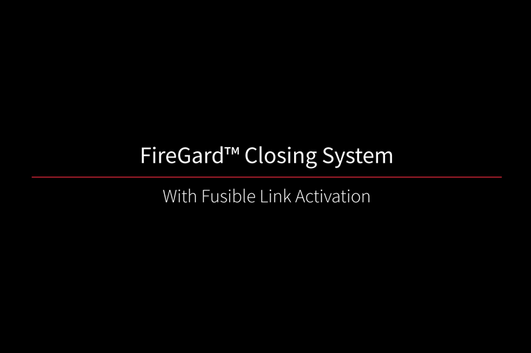 FireGard Closing System with Fusible Link Activation