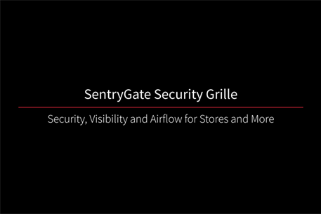 SentryGate Security Grille Security, Visibility and Airflow for Stores and More