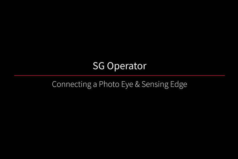 SG Operator Connecting a Photo Eye and Sensing Edge