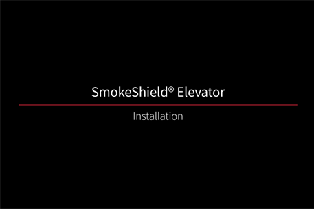 SmokeShield Elevator Installation